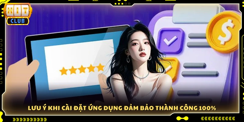 Lưu ý quan trọng khi cài đặt app 